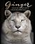 Ginger: A Legacy of Love (Stories from Shalom Wildlife Sanctuary)