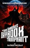 The Dark Shadows Daybook Triumphant: a presentation of the Collinsport Historical Society