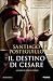 Il destino di Cesare (La saga di Giulio Cesare Vol. 3) (Italian Edition)