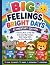 Big Feelings, Bright Days: ...