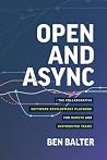 Open and Async: T...