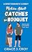 Melissa Abbott Catches the Bouquet: A Sweet Beach Town RomCom