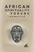 AFRICAN SPIRITUALITY & YORU...