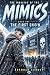 Invasion of the MIMICS - Th...