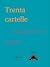 Trenta cartelle: antologia ...