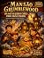 Mansão Grumblewood: Um Livr...