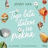 Tego lata stałam ...