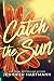 Catch the Sun