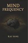 MIND FREQUENCY