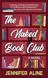 The Naked Book Club: A Merlin Heights Book