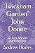 'Twicknam Garden' John Donn...