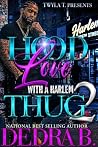 Hood Love With A ...