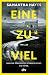 Eine zu viel