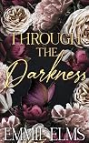 Through The Darkness (Life in Waves, #2)