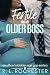 Fertile For My Older Boss: ...