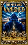 The Man Who Vanis...
