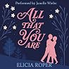 All That You Are: A Heart-Warming and Emotional Novel (Athena + Caiden, Book 1)