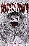 Crudely Drawn