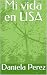 Mi vida en USA