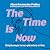 The Time Is Now: Simple ste...