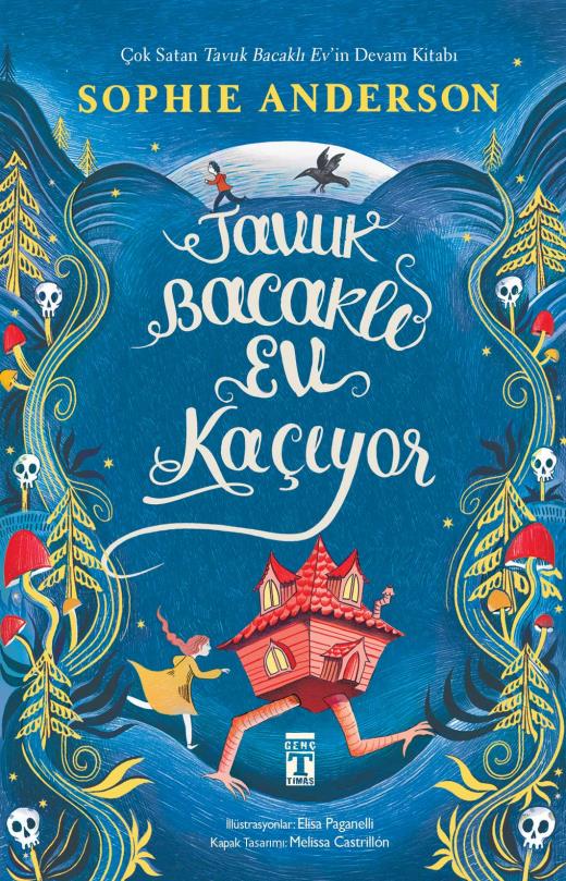 Tavuk Bacaklı Ev Kaçıyor (Tavuk Bacaklı Ev #2)