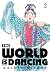 The World is Dancing 2