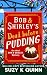 Bob and Shirley's Dead Before Pudding (Bob and Shirley's Cozy Mystery / Murder Mystery Series, #3)