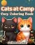 Cats at Camp: A Cozy Colori...