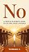 No.: A People Pleaser's Gui...