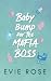 Baby Bump for the Mafia Bos...