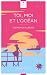 Toi, moi et l’océan (French Edition)