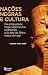 Nações Negras E Cultura: Da...