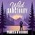 Wild Sanctuary: The BRAND NEW small town romantic suspense book with cowboys from Pamela O'Rourke for 2026