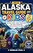 Alaska Travel Guide for Kid...
