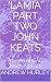 'Lamia' Part Two John Keats by Andrew Hurley