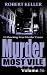 Murder Most Vile Volume 56 by Robert Keller