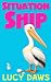 Situation Ship: A Steamy Ac...