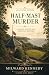 Half-Mast Murder (Annotated): A Classic Golden Age Detective Mystery