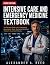 INTENSIVE CARE AND EMERGENCY MEDICINE TEXTBOOK 2026 by Alexander A. Reed