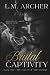 Brutal Captivity: Book One-...