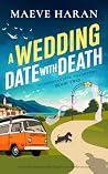 A Wedding Date with Death by Maeve Haran A Wedding Date with Death by Maeve Haran