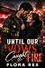 Until Our Vows Caught Fire:...