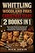 Whittling from Woodland Paw...