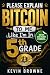 Please Explain BITCOIN To M...