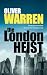 The London Heist