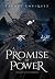 A Promise of Power: Book On...