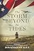 The Storm Beyond The Tides by Jonathan  Cullen