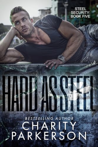 Hard as Steel (Steel Security Book 5)