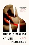 The Minimalist by Kailee Pedersen The Minimalist by Kailee Pedersen
