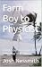 Farm Boy to Physicist: Chil...